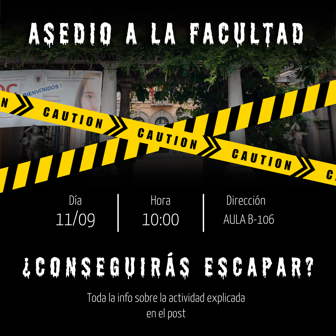 ¡Anímate y participa!, asedio a la Facultad. Miércoles 11 de septiembre