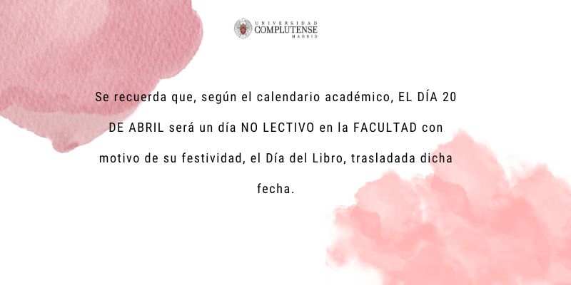 El día 20 de abril será un día no lectivo en la facultad con motivo de su festividad