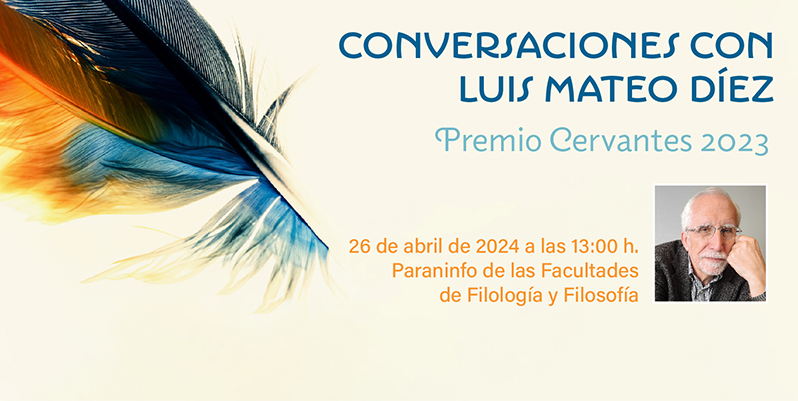 Sigue en directo el encuentro con Luis Mateo Diez, Premio Cervantes 2023. Viernes 26 de abril, a las 13h